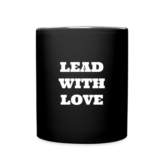 Full Color Mug - Drink up and lead with love - black